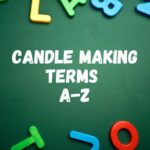 candle making terms