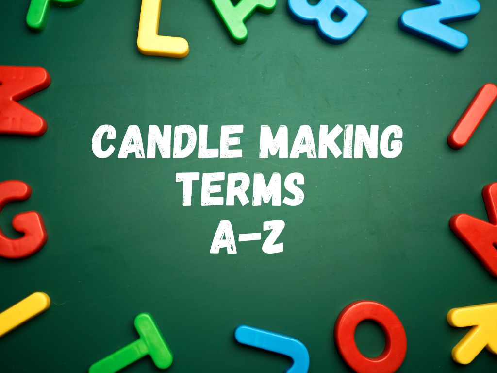 candle making terms